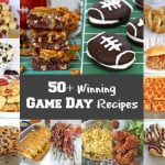 50+ Winning Game Day Recipes