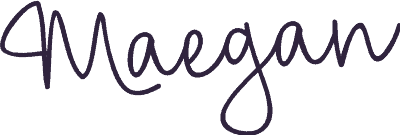 Maegan's Signature