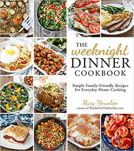 The Weeknight Dinner Cookbook: Simple Family-Friendly Recipes for Everyday Home Cooking by Mary Younkin