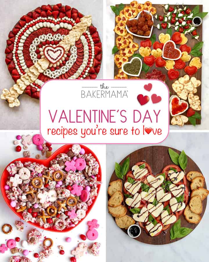 Valentine's Day Recipes You're Sure to Love by The BakerMama