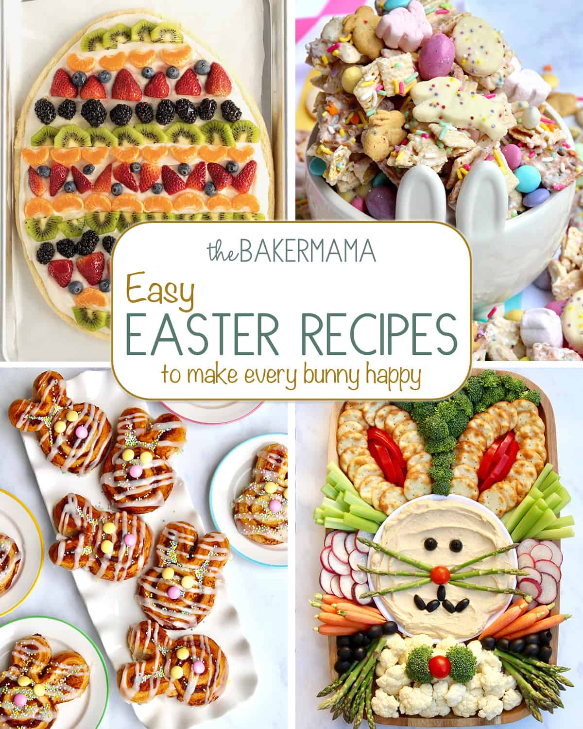 Giant Eater Egg fruit pizza, easter snack mix, bunny cinnamon rolls, and easter bunny snack board.