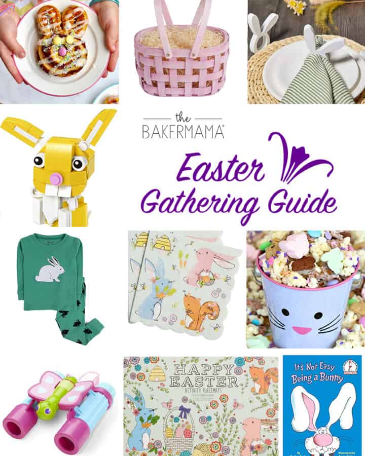 Easter Gathering Guide by The BakerMama