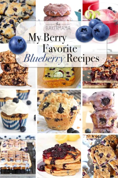 Berry Favorite Blueberry Recipes by The BakerMama