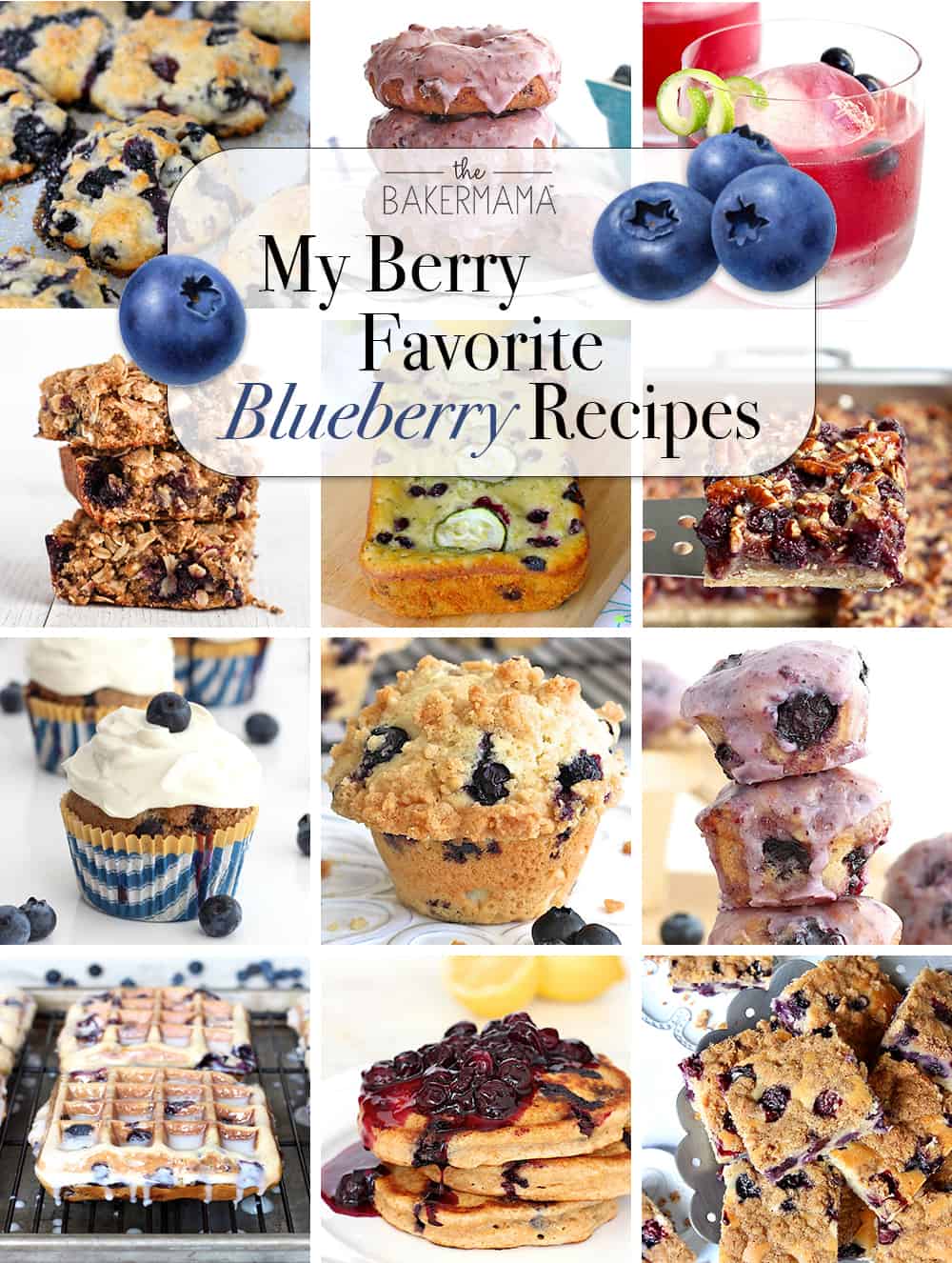 Berry Favorite Blueberry Recipes by The BakerMama