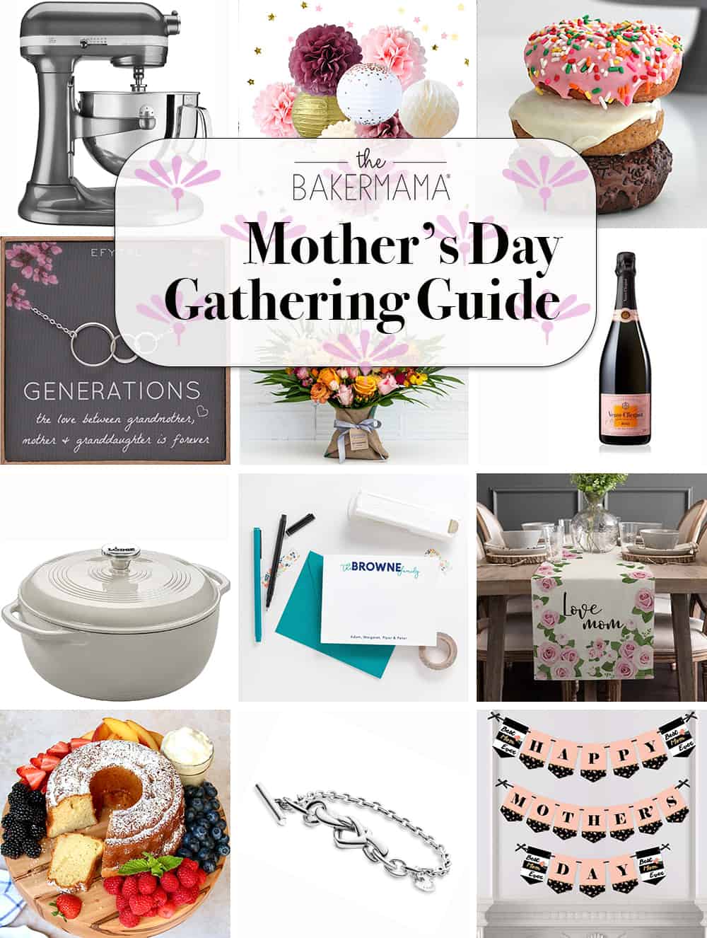 Mother's Day Gather Guide by The BakerMama