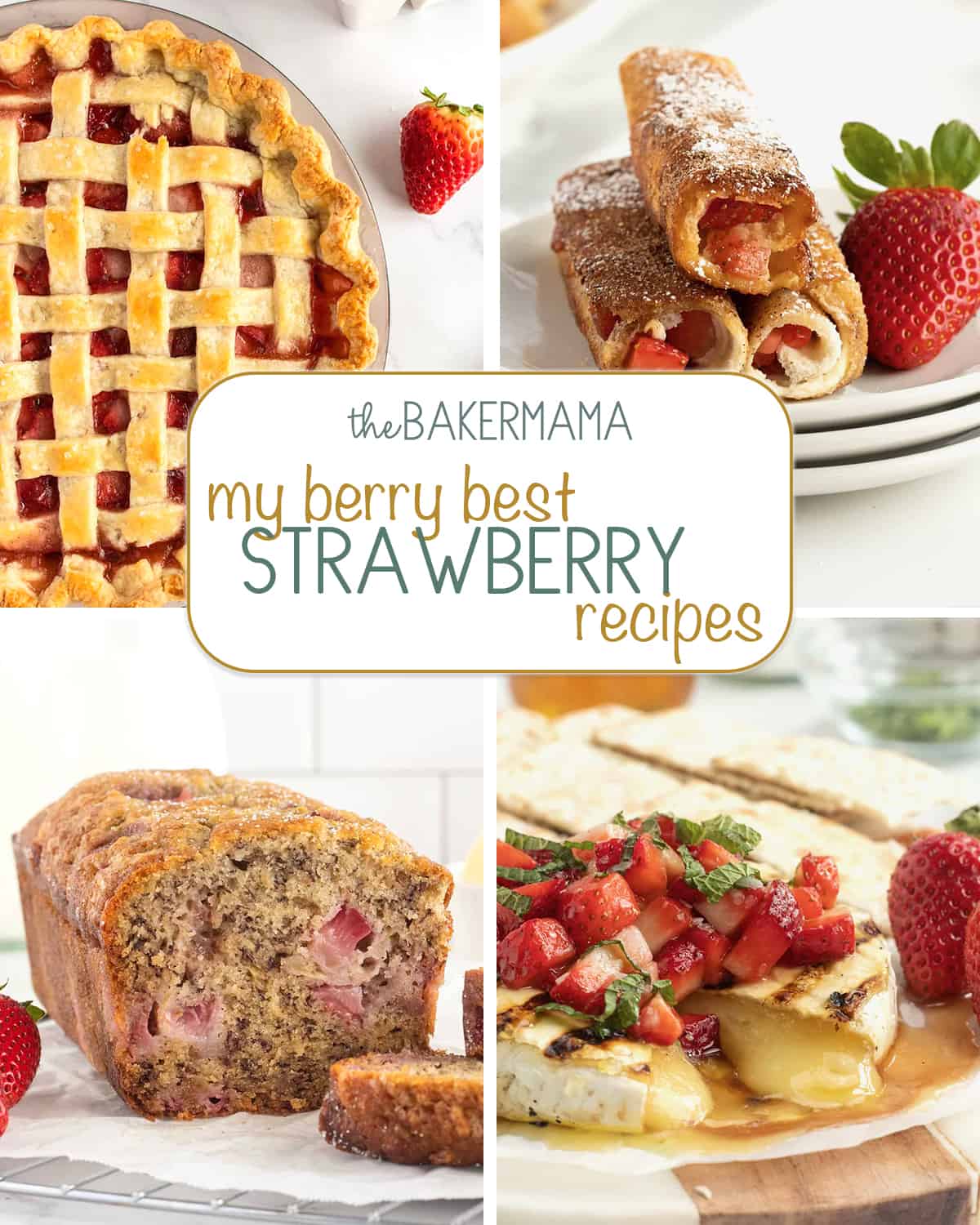 A whole fresh strawberry pie, three strawberry French toast roll ups on a stack of white plates, a sliced loaf of strawberry banana bread, and grilled brie with strawberries on top.