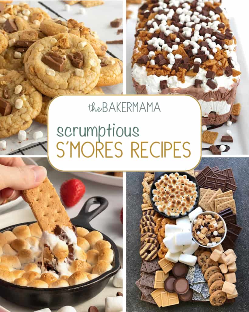 Four s'mores recipes including S'mores Pudding Cookies, S'mores Ice Cream Cake, S'mores Dip, and a S'mores board.