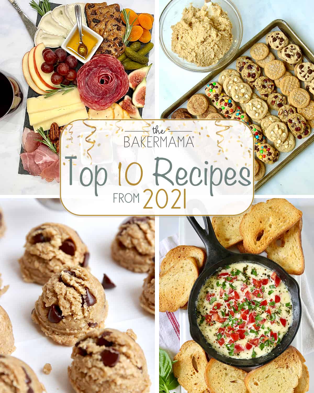 Top Ten Recipes From 2021 by The BakerMama