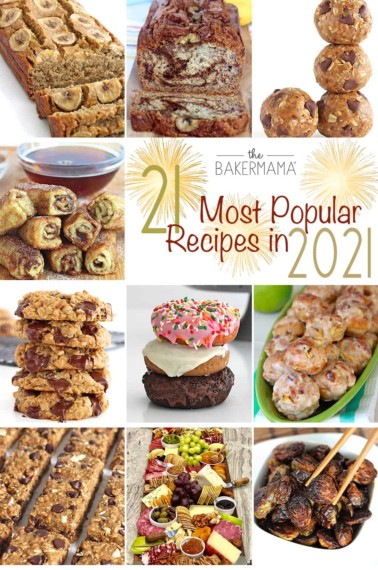 21 Most Popular Recipes in 2021 by The BakerMama