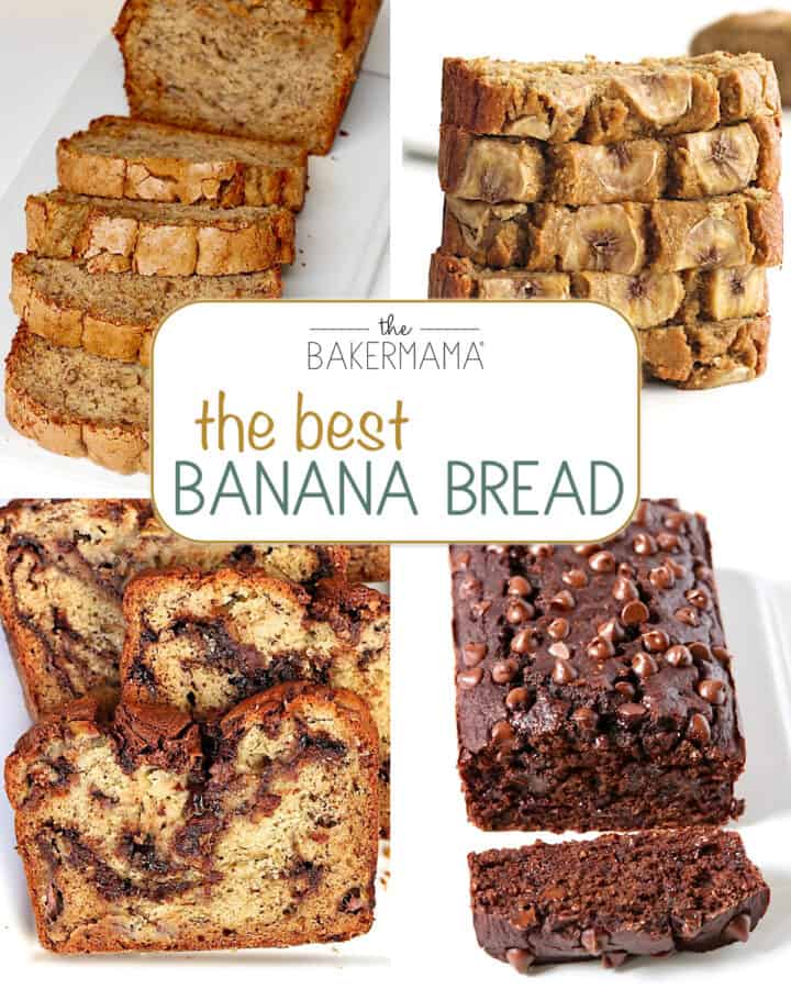 The Best Banana Bread Recipes by The BakerMama