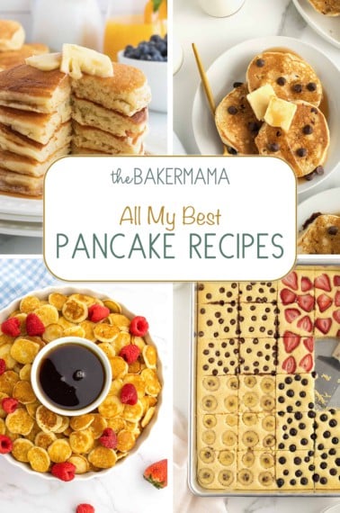 All My Best Pancake Recipes by The BakerMama
