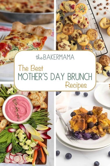 The Best Mother's Day Brunch Recipes by The BakerMama
