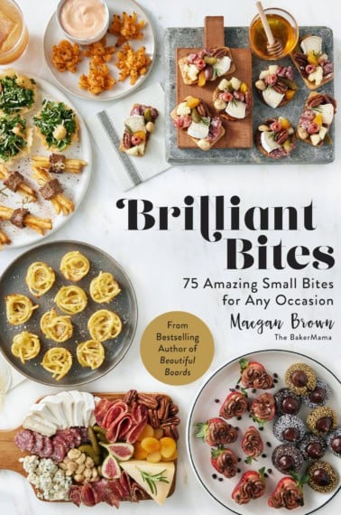 Maegan Brown's Brilliant Bites Cookbook